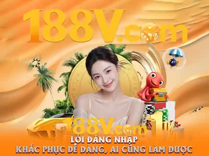 Cách tiếp cận và khám phá 188v
